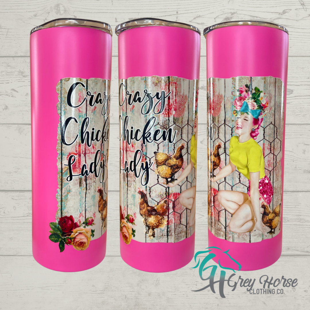 GH 20oz Skinny Tumbler - Hot Pink - Crazy Chicken Lady Grey Horse Clothing Co. GH 20oz Skinny Tumbler - Hot Pink - Crazy Chicken Lady Grey Horse Clothing Co.