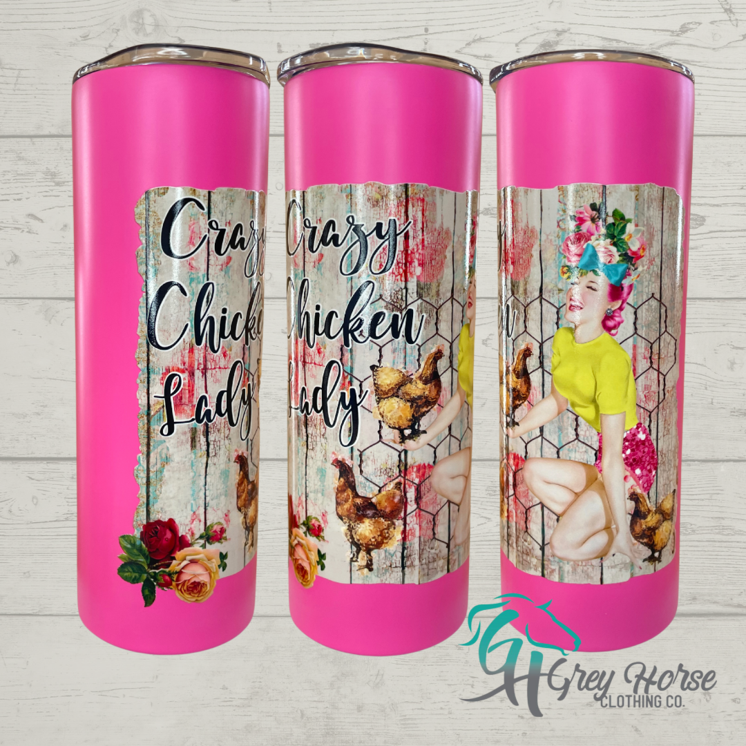 GH 20oz Skinny Tumbler - Hot Pink - Crazy Chicken Lady